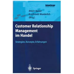 Customer Relationship Management im Handel, Fachbücher von Ralf Knackstedt, Dieter Ahlert, Jörg Becker