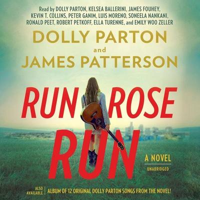 Run, Rose, Run - James Patterson,Dolly Parton, CD, 9781549164859