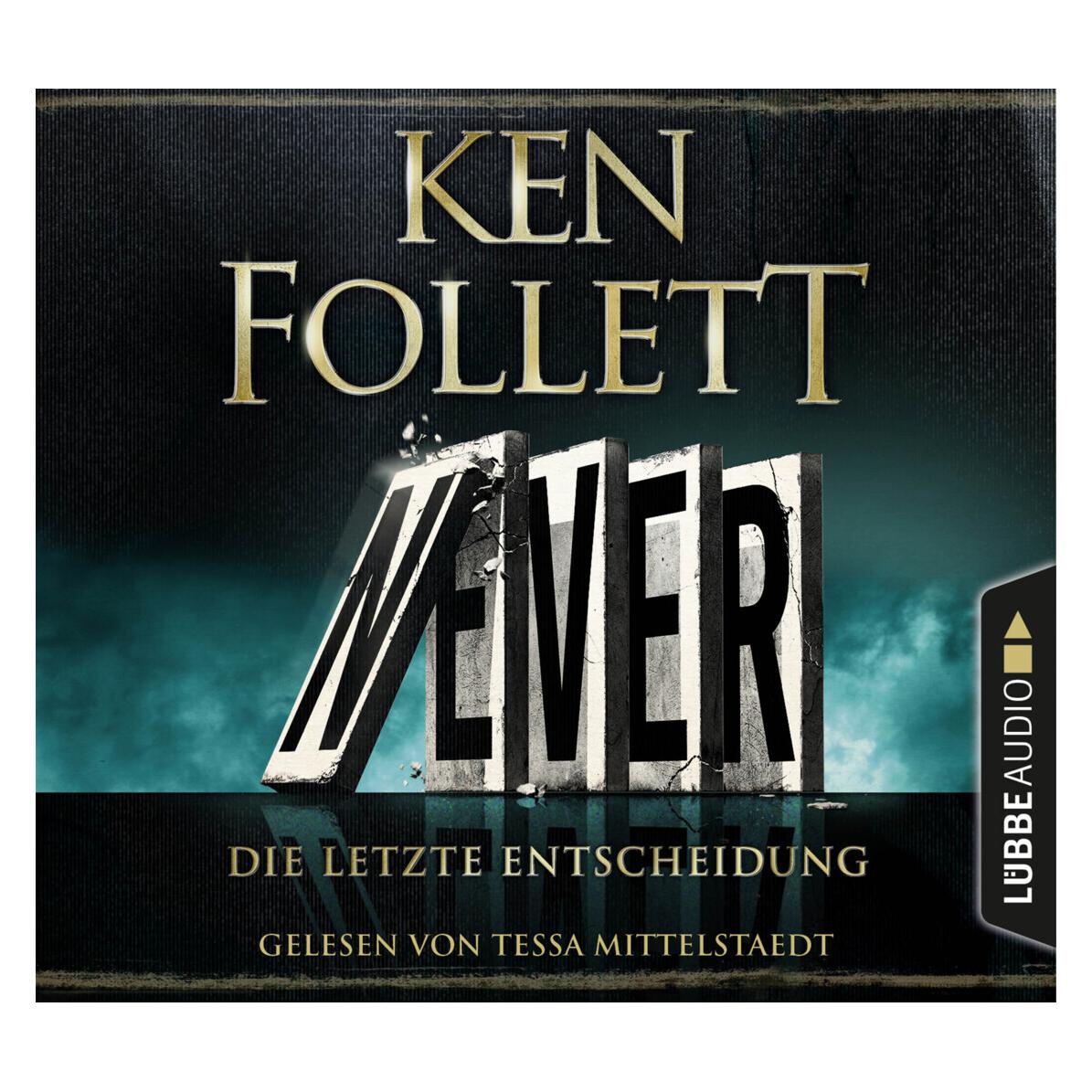 Lübbe Audio Never - Die letzte Entscheidung (Ken Follett, Deutsch) (17509509)