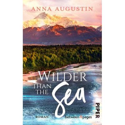 Wilder than the Sea, Taschenbuch von Anna Augustin, Piper Taschenbuch, 978-3-492-50867-4