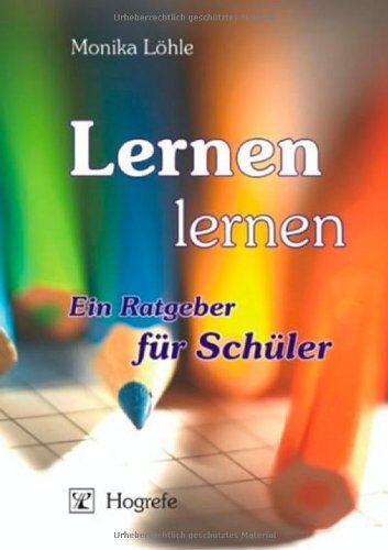 Monika Löhle - Lernen lernen. Ein Ratgeber für Schüler. - Preis vom 10.10.2026 11:48:34 h