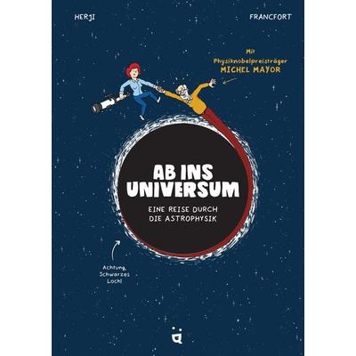 Ab ins Universum!, Gebundene Ausgabe von Herji, Helvetiq, 978-3-907293-83-6