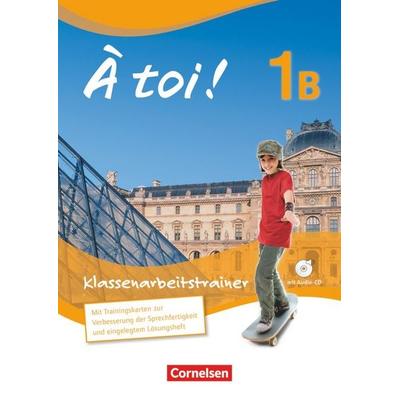 À toi ! - Fünfbändige Ausgabe ab 2012 - Band 1B, Taschenbuch von Karine Férey,Walpurga Herzog, Cornelsen Verlag, 978-3-06-520748-5