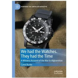 Burke:We had the Watches. They had the, Fachbücher von Carol Burke