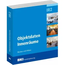 BKI Objektdaten Innenräume IR2, Fachbücher von BKI Baukosteninformationszentrum Deutscher Architektenkammern