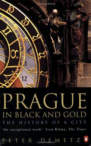 Peter Demetz - Prague in Black and Gold: The History of a City - Preis vom 11.10.2026 03:10:56 h
