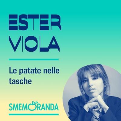 Le patate nelle tasche - Smemoranda - Ester Viola, Audio, 9789179310462