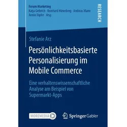 Persönlichkeitsbasierte Personalisierung im Mobile Commerce, Fachbücher von Stefanie Arz