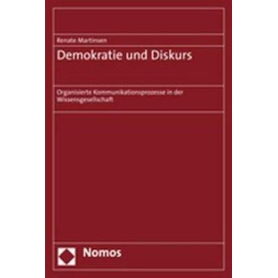 Demokratie und Diskurs, Taschenbuch von Renate Martinsen, Nomos, 978-3-8329-1919-1