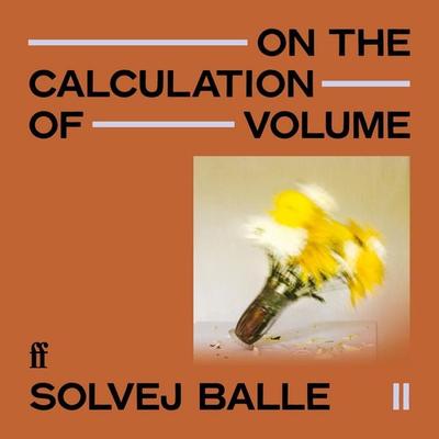 On the Calculation of Volume II - Solvej Balle, Audio, 9780571397693