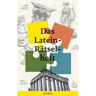 Das Latein-Rätselheft, Taschenbuch von , Reclam, Philipp, 978-3-15-014477-0