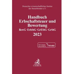 Handbuch Erbschaftsteuer und Bewertung 2023, Fachbücher von Deutsches wissenschaftliches Institut der Steuerberater e.V.