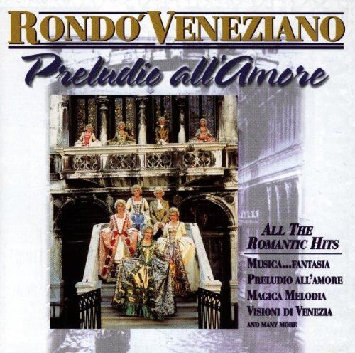 Rond? Veneziano - Preludio All'Amore - Preis vom 02.10.2026 23:42:20 h