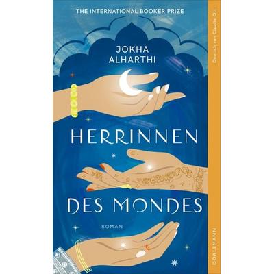 Herrinnen des Mondes, Gebundene Ausgabe von Jokha Alharthi, Dörlemann, 978-3-03820-152-6