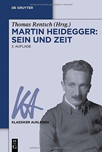 Thomas Rentsch - Martin Heidegger: Sein und Zeit (Klassiker Auslegen, Band 25) - Preis vom 01.10.2026 17:08:56 h