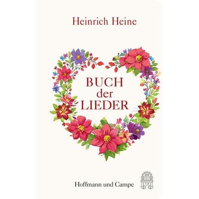 Buch der Lieder, Gebundene Ausgabe von Heinrich Heine, Hoffmann Und Campe, 978-3-455-02115-8