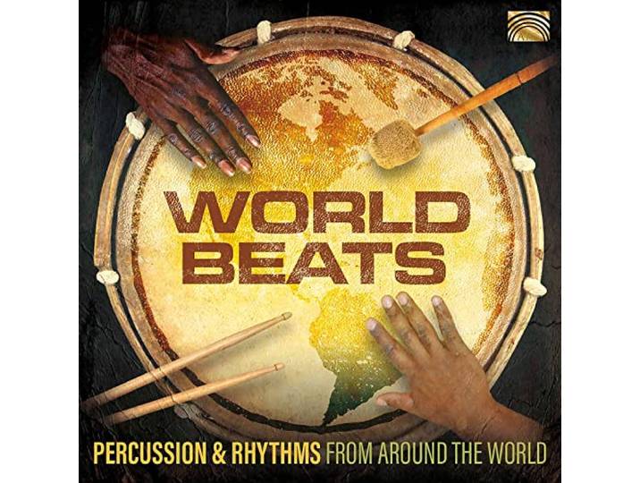 Various - World Beats. Percussion & Rhythms From Around The