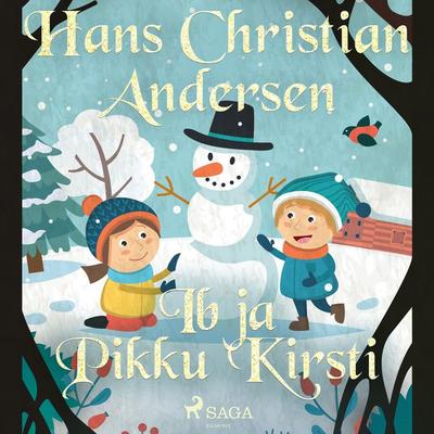 Ib ja Pikku Kirsti - Hans Christian Andersen, Audio, 9788726789065