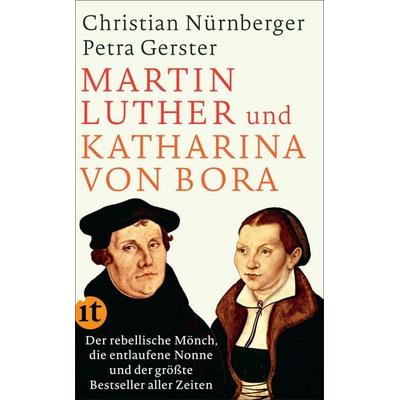 Martin Luther und Katharina von Bora, Taschenbuch von Petra Gerster,Christian Nürnberger, Insel Verlag