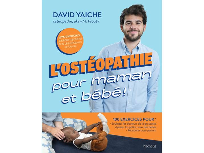 L'ostéopathie pour maman et bébé ! - 50 motifs de consultation (Relié)