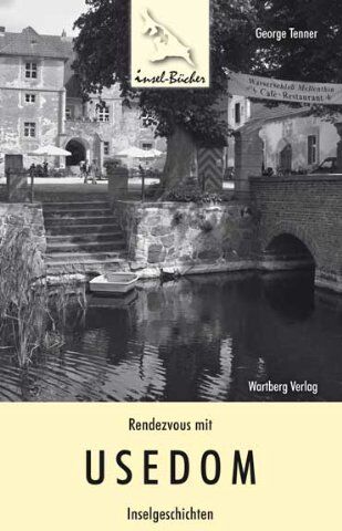 George Tenner - Rendezvous mit... Usedom. Inselgeschichten - Preis vom 09.10.2026 07:28:09 h