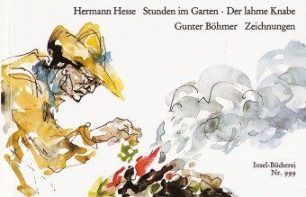 Hermann Hesse - Stunden im Garten. Der lahme Knabe: Zwei Idyllen (Insel Bücherei) - Preis vom 09.10.2026 07:28:09 h