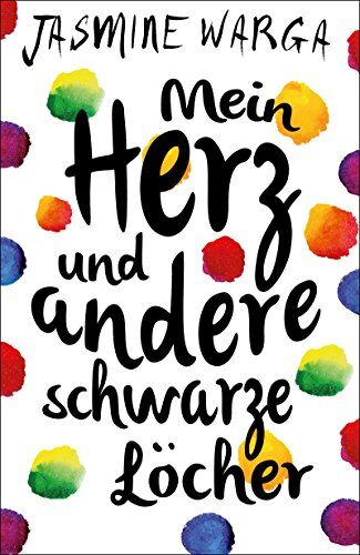 Jasmine Warga - Mein Herz und andere schwarze Löcher - Preis vom 11.10.2026 03:10:56 h