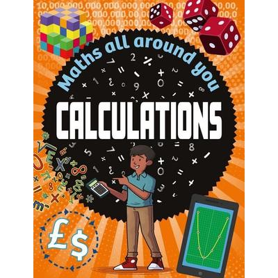 Maths All Around You: Calculations, Taschenbuch von Rob Colson, Wayland, 978-1-5263-2058-2