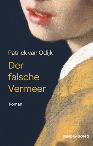 Odijk, Patrick van - Der falsche Vermeer: Roman - Preis vom 02.10.2026 23:42:20 h