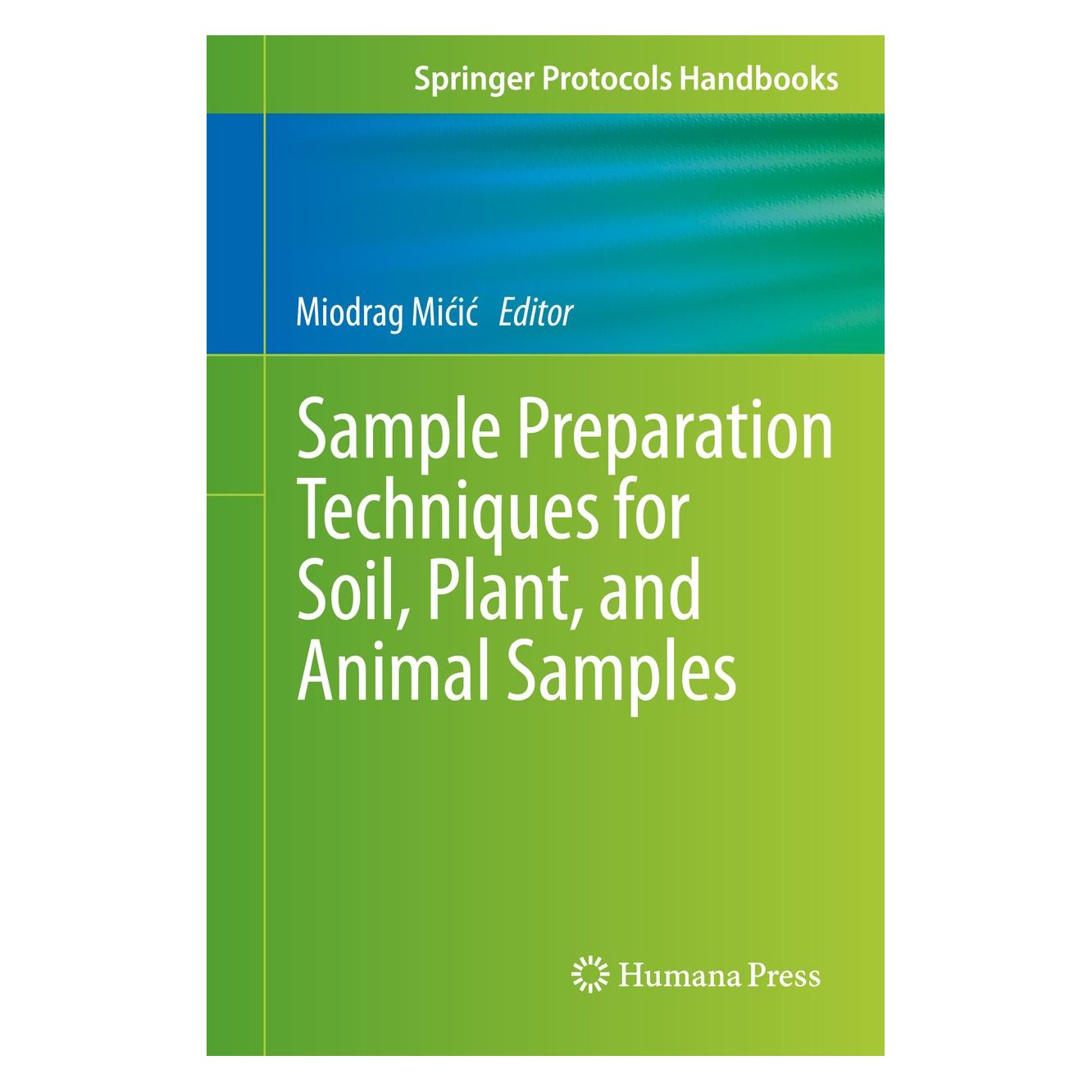 Springer Sample Preparation Techniques for Soil (Englisch, Hardcover, Miodrag Micic) (9781493931842)