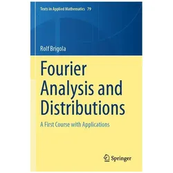 Fourier Analysis and Distributions, Fachbücher von Rolf Brigola