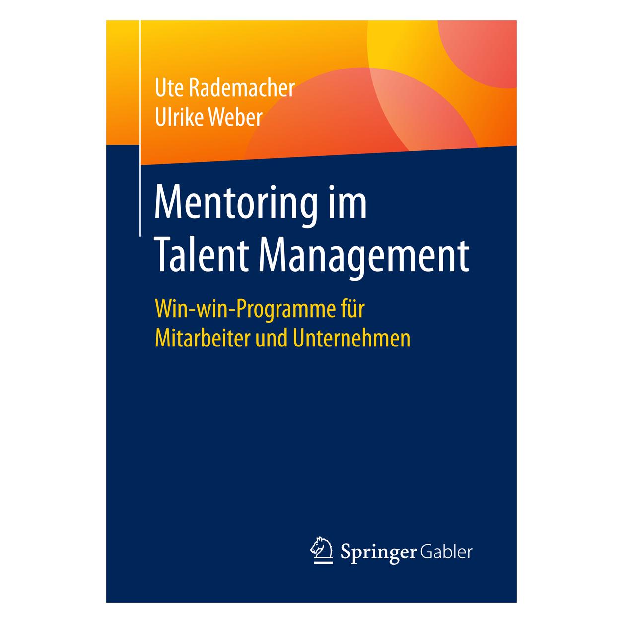 Gabler Mentoring im Talent Management (Deutsch, Ulrike Weber, Ute Rademacher) (8873101)