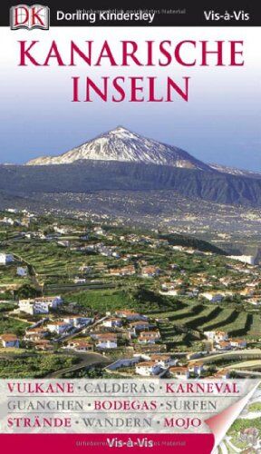 Piotr Paszkiewicz - Vis a Vis Reiseführer Kanarische Inseln: Vulkane - Calderas - Karneval - Guanchen - Bodegas - Surfen - Strände - Wandern - Mojo - Preis vom 30.09.2026 22:30:23 h