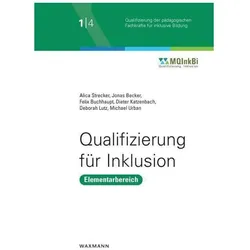 Qualifizierung für Inklusion, Fachbücher von Michael Urban, Dieter Katzenbach, Jonas Becker, Deborah Lutz, Alica Strecker
