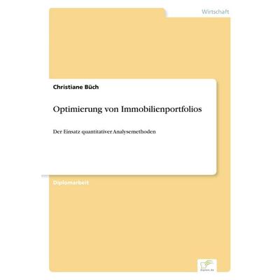 Optimierung von Immobilienportfolios, Taschenbuch von Christiane Büch, GRIN, 978-3-8386-2244-6