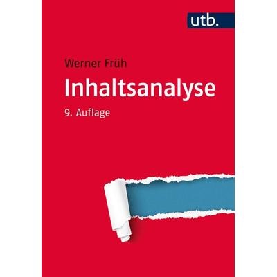 Inhaltsanalyse, Taschenbuch von Werner Früh, Utb GmbH, 978-3-8252-4735-5