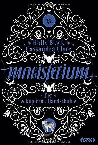 Cassandra Clare - Magisterium: Der kupferne Handschuh. Band 2 - Preis vom 12.10.2026 11:37:12 h