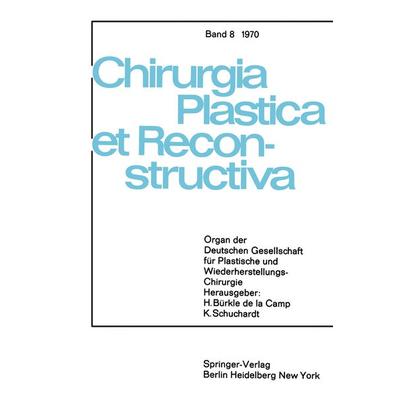 Sondersitzung Plastische Chirurgie der 87. Tagung der Deutschen Gesellschaft für Chirurgie am 1. April 1970 in München, Taschenbuch von H. Bürkle de