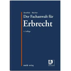 Der Fachanwalt für Erbrecht, Fachbücher von Thomas Wachter, Michael Bonefeld