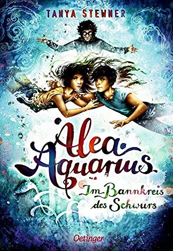 Tanya Stewner - Alea Aquarius 7: Im Bannkreis des Schwurs - Preis vom 11.10.2026 03:10:56 h