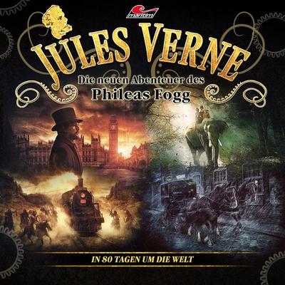 Jules Verne, Die neuen Abenteuer des Phileas Fogg, In 80 Tagen um die Welt - Markus Topf,Dominik Ahrens, Audio, 4260507155375