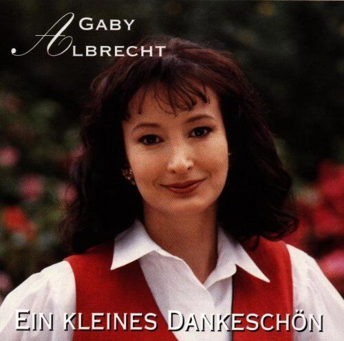Gaby Albrecht - Ein Kleines Dankeschön - Preis vom 09.10.2026 07:28:09 h
