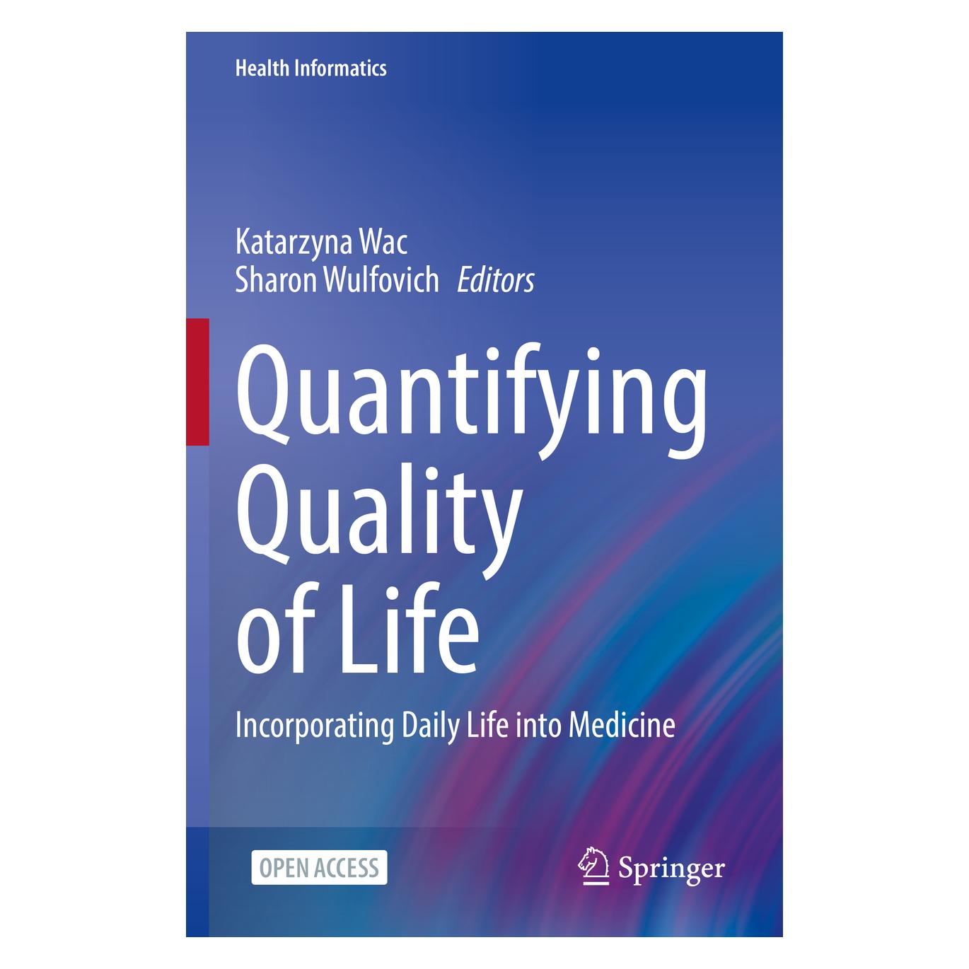 Springer Quantifying Quality of Life (Englisch, Softcover, Katarzyna Wac, Sharon Wulfovich) (54551437)