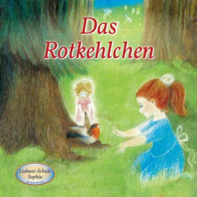 Das Rotkehlchen, Taschenbuch von Gabriele, Gabriele-Verlag Das Wort, 978-3-96446-513-9