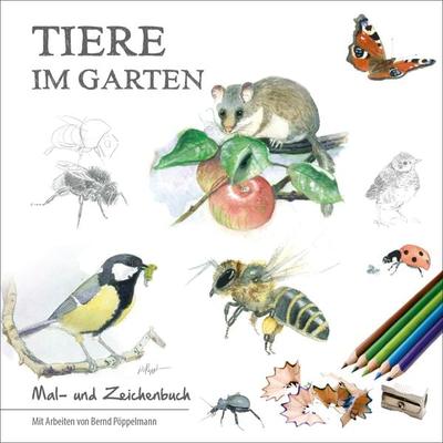 Tiere im Garten, Geheftet von Bernd Pöppelmann, Tecklenborg, B, 978-3-949076-14-5