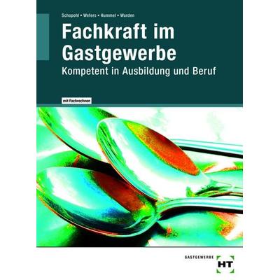 Fachkraft im Gastgewerbe, Taschenbuch von Heinz-Peter Wefers,Sandra Warden,Micha Schopohl, Pfanneberg, 978-3-8057-0906-4