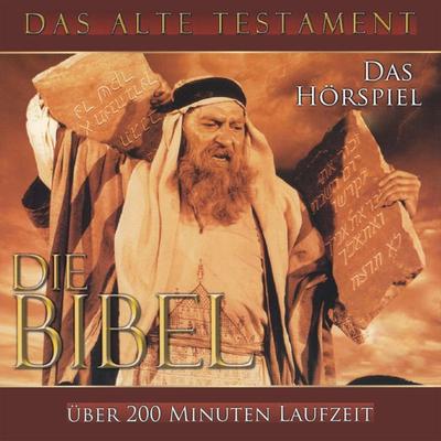 Die Bibel - Das Alte Testament - Die Bibel, Audio, 4003099760752