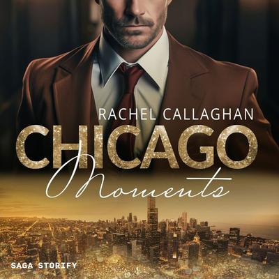 Chicago Moments - Rachel Callaghan, Audio, 9788727129389