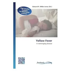 Yellow Fever, Fachbücher von Edward R. Miller-Jones