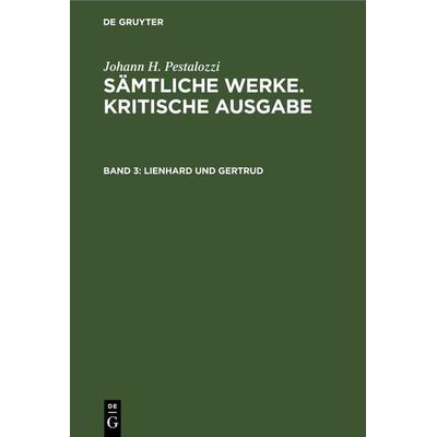 Lienhard und Gertrud, Gebundene Ausgabe von , De Gruyter, 978-3-11-242111-6